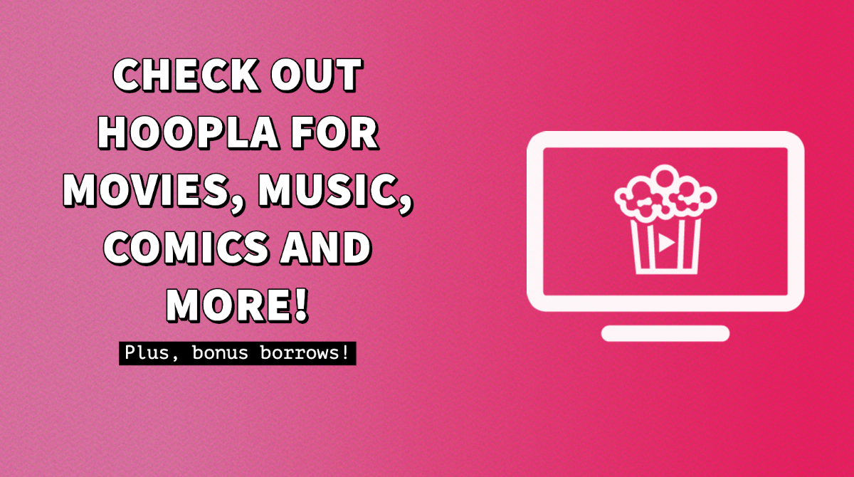 Hoopla offers movies, music, comics and more