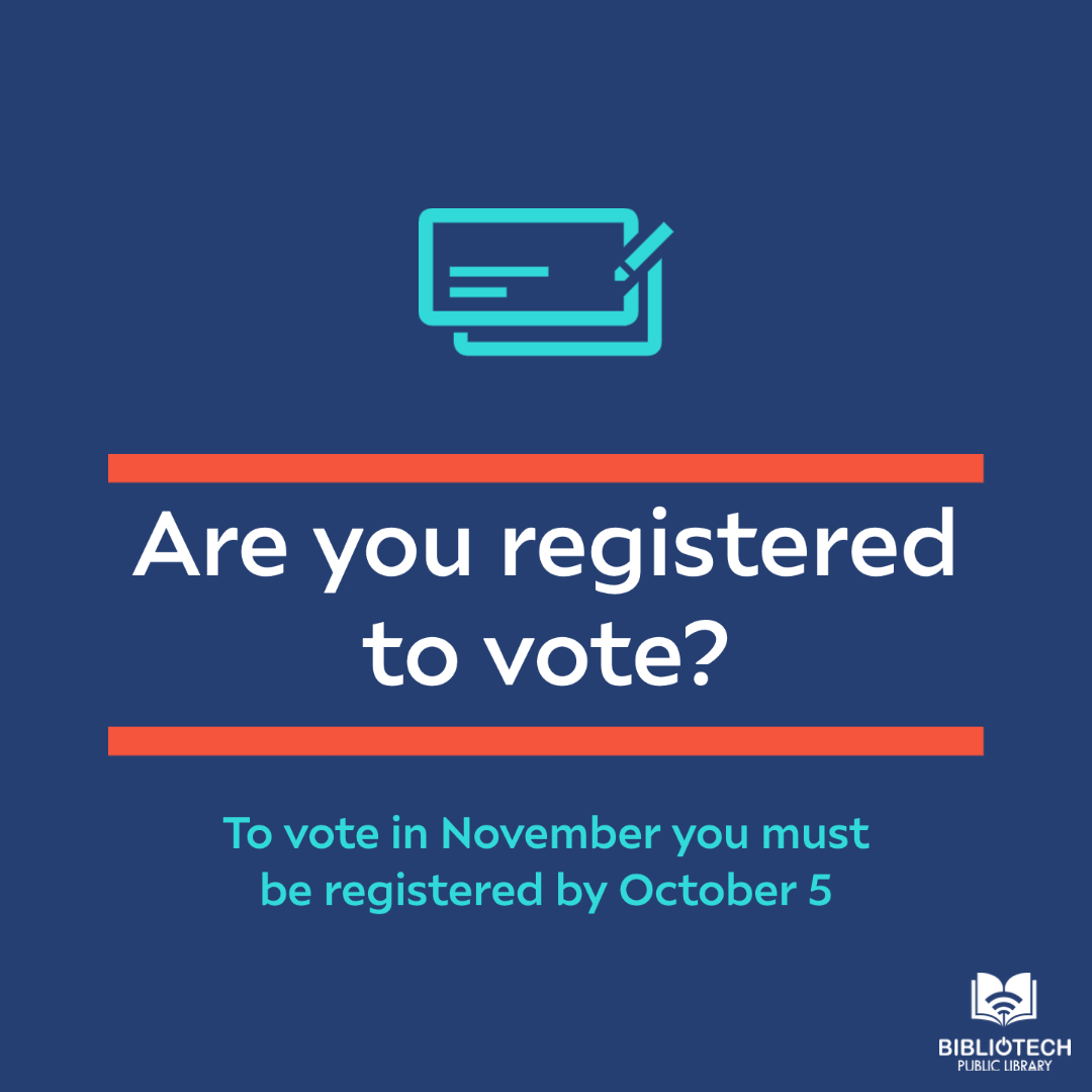 Register to vote by Oct. 5