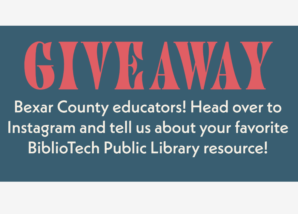 Giveaway - Bexar County educators can enter on Instagram to win prizes
