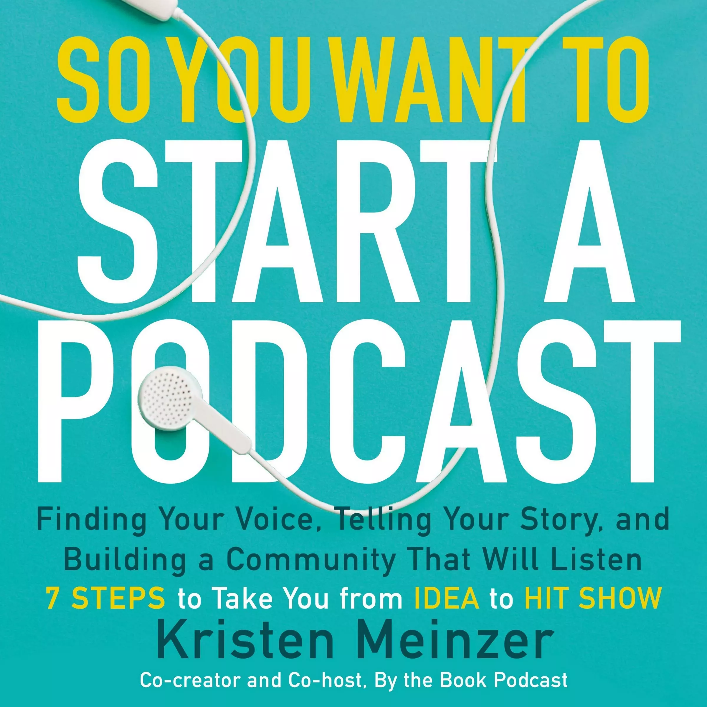 Cover of So You Want to Start a Podcast