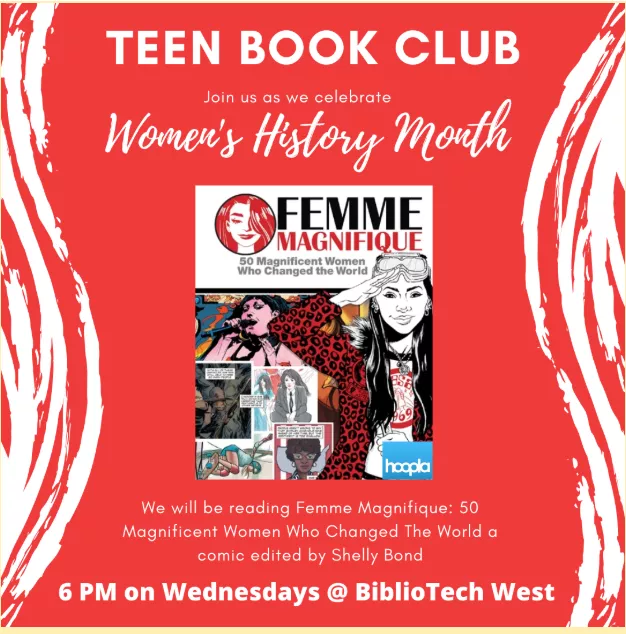 We're celebrating Women's History Month at our BiblioTech West Teen Book Club this month!