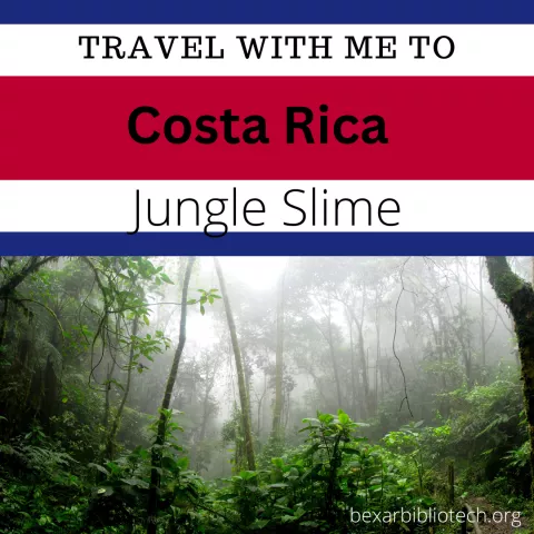 Costa Rica ~ Jungle Slime - South Branch