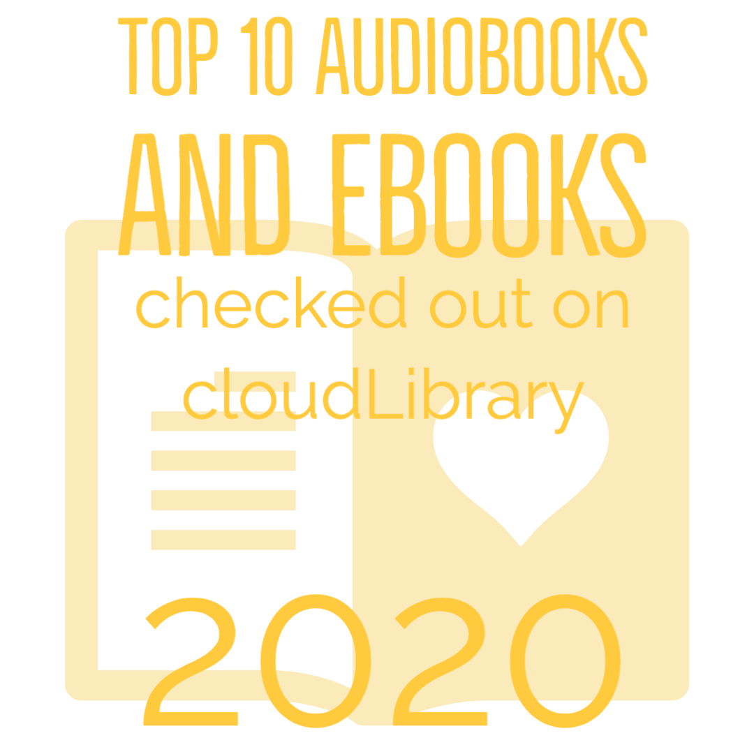 Top 10 Audiobooks and Ebooks checked out from cloudLibrary